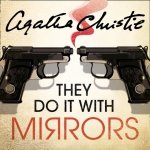 They Do It With Mirrors - Christie Agatha, Hickson Joan – Hledejceny.cz