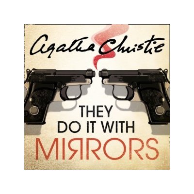 They Do It With Mirrors - Christie Agatha, Hickson Joan – Hledejceny.cz