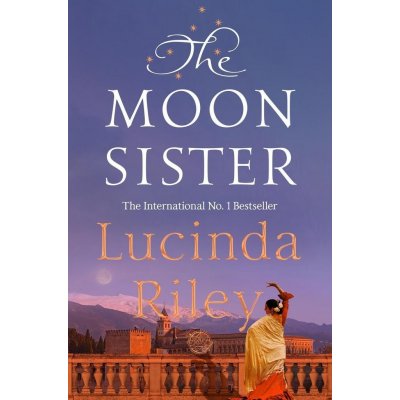The Moon Sister - Lucinda Riley