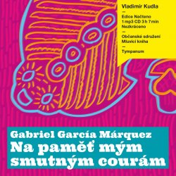 Na paměť mým smutným courám - Gabriel García Márquez