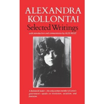 Selected Writings of Alexandra Kollontai KollantaPaperback