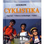 Cyklistika - Lexikon - Typy kol - Výbava a technologie - Výlety - Pehle Tobias – Hledejceny.cz