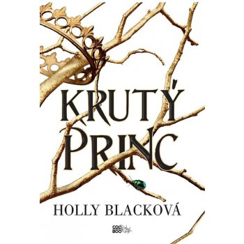 Krutý princ - Holly Black