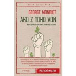 Ako z toho von - George Monbiot – Zboží Mobilmania