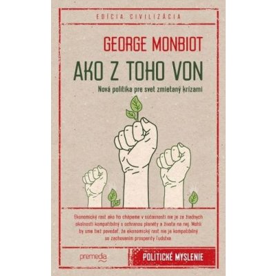 Ako z toho von - George Monbiot – Zboží Mobilmania