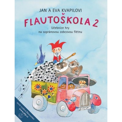 Kvapilovi Eva, Jan Flautoškola 2 Učebnice hry na sopránovou zobcovou flétnu – Zboží Dáma