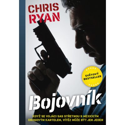 Bojovník - Chris Ryan – Hledejceny.cz