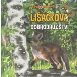 Lišáčkova dobrodružství - Libuše Radová – Zboží Dáma