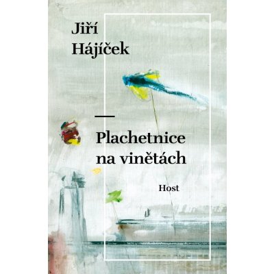 Plachetnice na vinětách - Jiří Hájíček – Zbozi.Blesk.cz