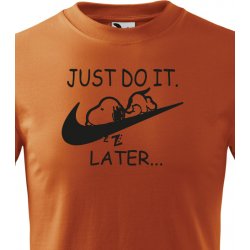 dětské tričko s potiskem JUST DO IT TOMORROW oranžová