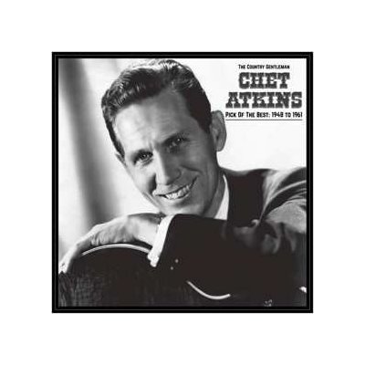 Chet Atkins - Country Gentleman - Pick Of The Best 1948-61 LP – Hledejceny.cz