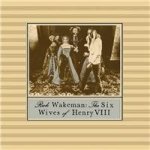 Wakeman Rick - Six Wives Of Henry Viii CD – Hledejceny.cz