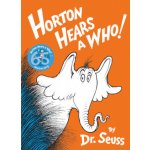 Horton Hears a Who! Dr SeussPevná vazba – Hledejceny.cz