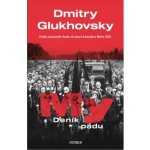 My – Deník pádu - Dmitry Glukhovsky – Hledejceny.cz