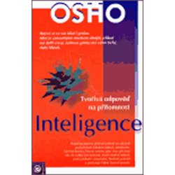 Inteligence - Tvořivá odpověď na přítomnost. - Osho