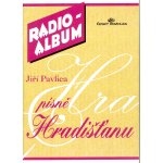 RADIO ALBUM 5 Jiří Pavlica písně Hradišťanu – Zboží Mobilmania