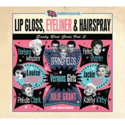Various - Lip Gloss, Eyeliner & Hairspra CD – Zboží Mobilmania
