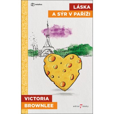 Láska a sýr v Paříži - Victoria Brownleeová