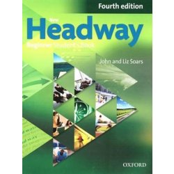 New Headway 4th edition Beginner Student´s book (without iTutor DVD-ROM)