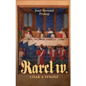 Karel IV. - Císař a synové