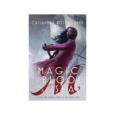 Magic of Blood and Sea: The Assassin's Curse; The Pirate's Wish – Hledejceny.cz