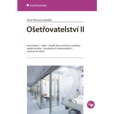 Ošetřovatelství II - Plevová Ilona, kolektiv – Hledejceny.cz