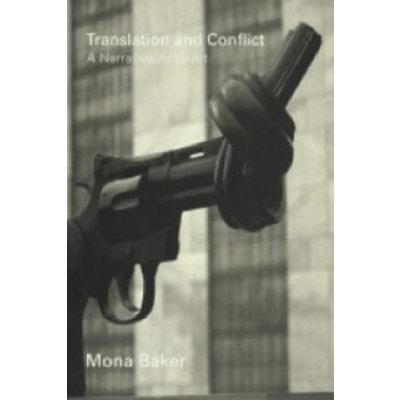 Translation and Conflict - M. Baker