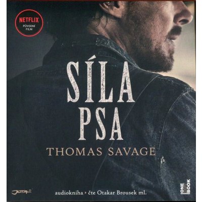 Síla psa -Thomas Savage - čte Otakar Brousek ml.