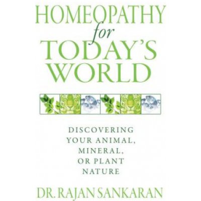 Homeopathy for Today's World