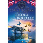 L´ Isola delle farfalle - Corina Bomannová – Hledejceny.cz