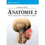 Anatomie 2 - Čihák Radomír – Hledejceny.cz