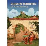 Vesnické cestopisy po Plzeňském kraji – Zboží Mobilmania