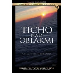 TICHO NAD OBLAKMI TATRY DVD