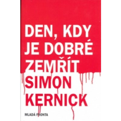 Den, kdy je dobré zemřít – Zbozi.Blesk.cz