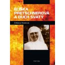 Eliška Pretschnerová a Duch Svatý - Nosková Zdislava