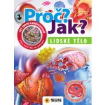 Lidské tělo - Proč? Jak? – Hledejceny.cz