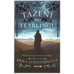 Královna Tearlingu 2: Tažení do Tearling - Erika Johansen – Hledejceny.cz