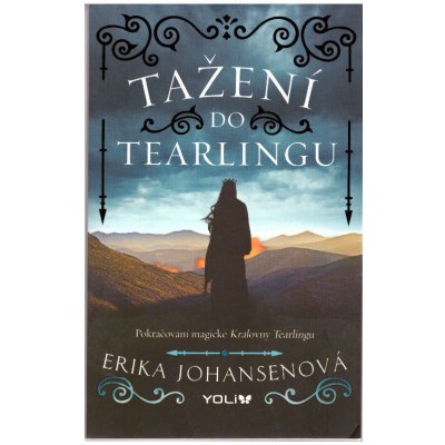 Královna Tearlingu 2: Tažení do Tearling - Erika Johansen