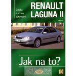 Renault Laguna II od 5/01 - Jak na to? - 95. - Gill Peter T. – Hledejceny.cz