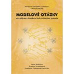 Modelové otázky pro přijímací zkoušky z fyziky, chemie a biologie, 2. vydání