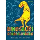 Dinosauři dokreslovánky. Úžasné obrázky které si můžeš dokreslit Andrew Pinder Slovart