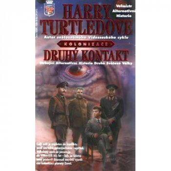 Kolonizace 1: Druhý kontakt - Harry Turtledove