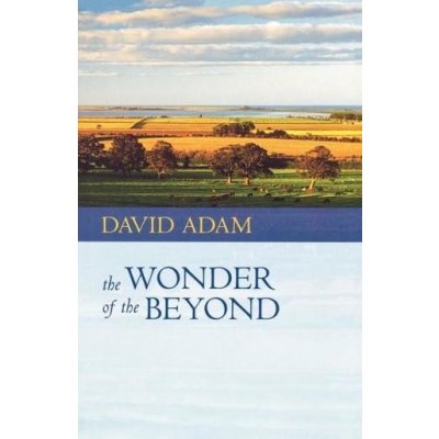 The Wonder of the Beyond - D. Adam