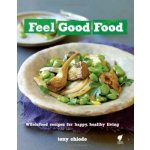 Feel Good Food - T. Chiodo – Hledejceny.cz