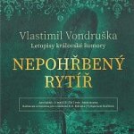 Nepohřbený rytíř - Vlastimil Vondruška – Zboží Dáma