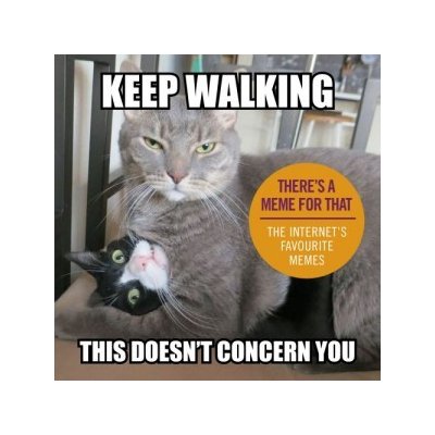 Keep Walking, This Doesn't Concern You: The I... - The Internet's Favourite M – Zboží Mobilmania