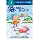 How to Rock a Snow Day Reagan JeanLibrary Binding – Hledejceny.cz