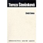 Zmijí žena - Tereza Šimůnková – Hledejceny.cz
