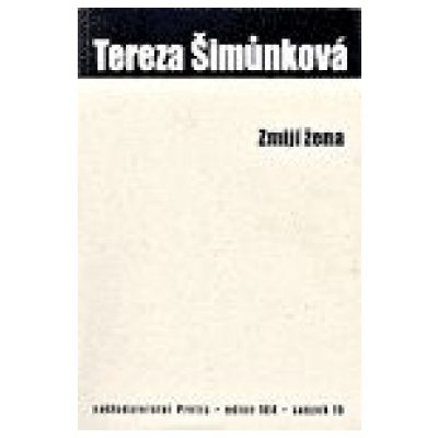 Zmijí žena - Tereza Šimůnková – Hledejceny.cz