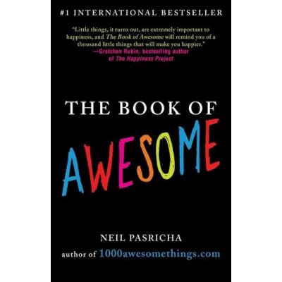 The Book of Awesome - Neil Pasricha